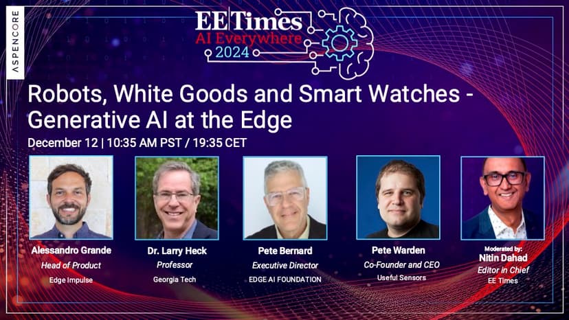 EE Times AI Everywhere Panel with EDGE AI FOUNDATION – DEC 12